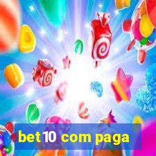 bet10 com paga